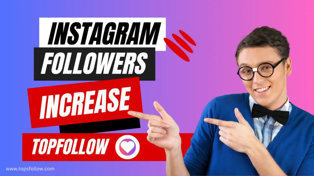 Instagram Followers Increase